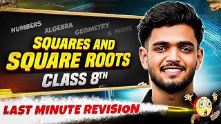 Class 8th | Maths | Squares and Square Roots in One Shot | Last Minute Revision Series 🔥