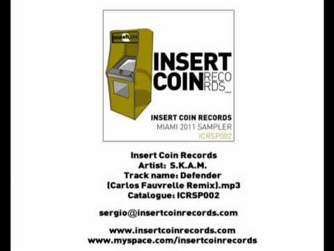S.K.A.M. - Defender (Carlos Fauvrelle Remix) Insert Coin Records