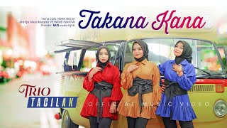 Download lagu Trio Tacilak - Takana Kana Tapaso Batanyo Surang mp3