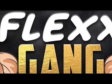 FLEXX GANG- Streets