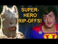 Funny Superhero Rip Offs From Around The World