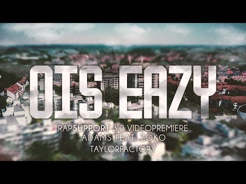 Adams feat. Zoko - Ois eaZy (Video by TaylorFactory)[RS 3.0 Videopremiere]