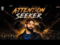 Attention Seeker - Babbu Maan | Latest Punabi Song 2026