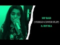 Khalid My Bad Cover By Ritika Nair