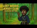 Lost Woods Jersey Club SAMURAI EDITION Coryxkenshin Rap
