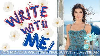 It’s gonna be a Bright, Sun-Shiny Day! | Writing & Productivity Stream