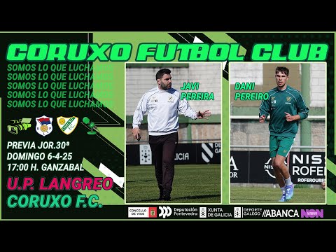 Previa UP Langreo Coruxo FC