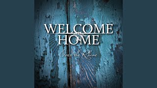 Welcome Home