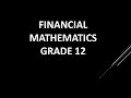 Financial Mathematics Grade 12