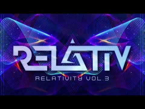 RELATIV - Live Set - Relativity Vol 3 [Psytrance]