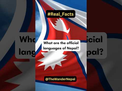 NEPAL'S OFFICIAL LANGUAGE : NEPALI & ENGLISH || THE WANDER NEPAL || NEPAL IN HEART || FACT || SHORTS