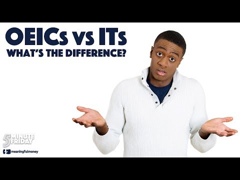 The difference between OEICs and Investment Trusts - 5MF030
