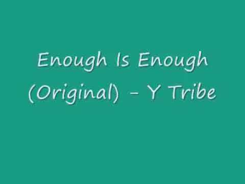 Y Tribe enough is enough uk garage