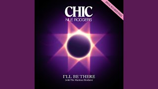 I&#39;ll Be There (feat. Nile Rodgers)