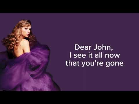 TAYLOR SWIFT - Dear John (Taylor’s Version) (Lyrics)