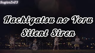 Hachigatsu no Yoru - Silent Siren 【Sub Español + Romanji】