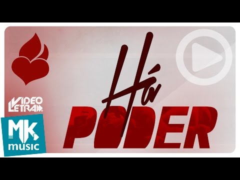 Ministério Apascentar de Louvor - Há Poder - COM LETRA (VideoLETRA® oficial MK Music)