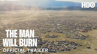 The Man Will Burn | Official Trailer | HBO