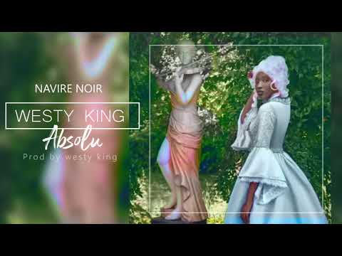 Westy King - Absolu prod by Westy King