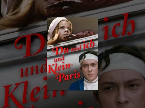 Du und ich und Klein-Paris
