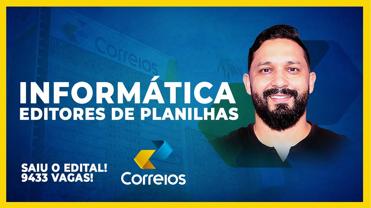 INFORMÁTICA PARA OS CORREIOS: EDITORES DE PLANILHAS