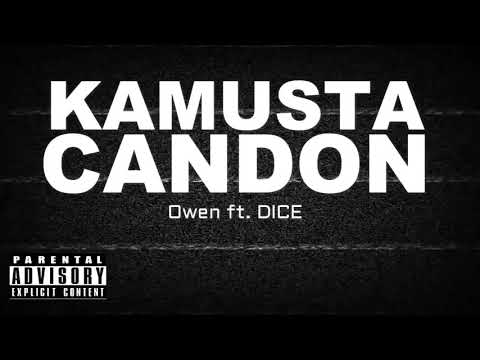Kamusta Candon - Owen ft. DICE (AUDIO) [Prod. KhronosBeats]