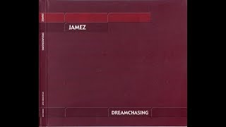 Jamez - Dreamchasing [2003]