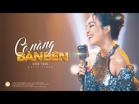 Hiền Thục - Cô Nàng Bàn Bên | Official Music Video