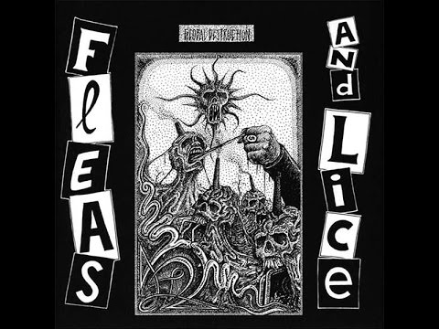 Fleas & Lice - Global Destruction - 1996 (Full Album)
