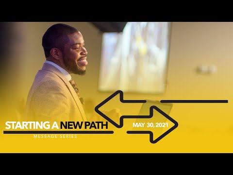 “Starting A New Path” - Prophet Brian Carn (May 30, 2021 @ KCC Charlotte)