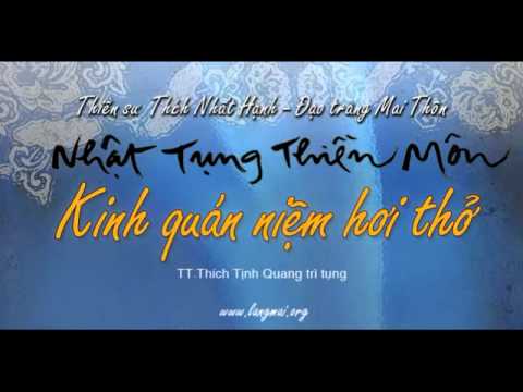 Kinh Quán Niệm Hơi Thở - Nhật tụng thiền môn - TT. Thích Tịnh Quang trì tụng
