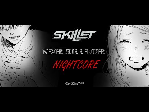 =Never Surrender= Nightcore - Lyrics