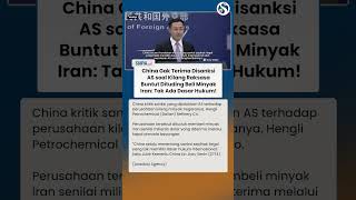 CHINA GAK TERIMA AS Jatuhkan Sanksi ke Kilang Raksasanya atas Tuduhan Beli Minyak Iran