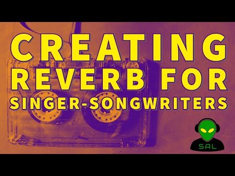 Creating the Perfect Reverb for Singer Songwriters