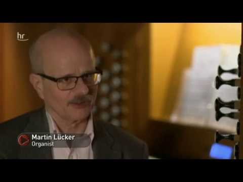 Martin Lücker, Organist - Hessen Fernsehen "Kulturzeit" vom 8. April 2016