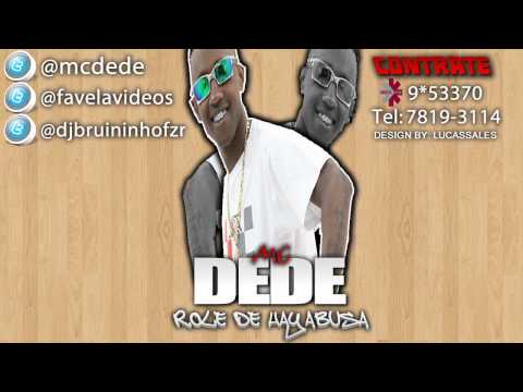 MC DEDE - ROLE DE HAYABUSA - DJ BRUNINHO FZR ' VIDEO OFICIAL ' FAVELAVIDEOS & HDDOFUNK '