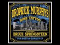 Dropkick Murphys & Bruce Springsteen - Rose ...