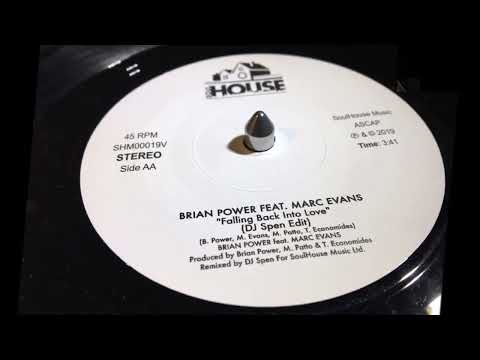 Falling Back Into Love (DJ Spen Edit) ~ Brian Power Feat  Marc Evans