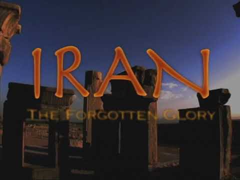 Iran The Forgotten Glory - Part 1: Birth Of A Nation