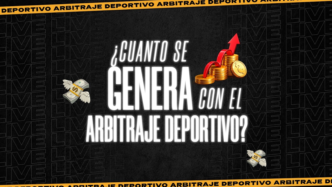 🔴¿CUANTO se puede GENERAR REALMENTE con el ARBITRAJE DEPORTIVO?🪙🥅