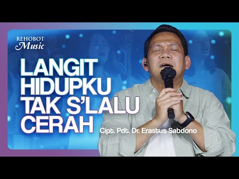 Langit Hidupku Tak S’lalu Cerah (Live) - Rehobot Music