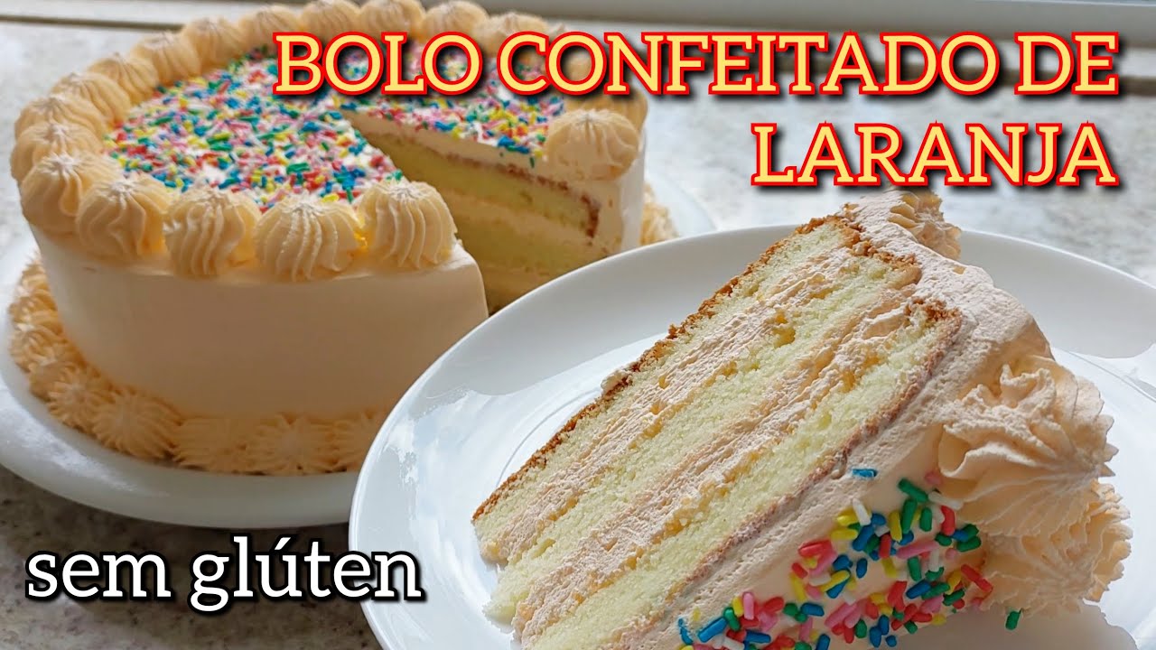 BOLO DE LARANJA SEM GLÚTEN PARA ANIVERSÁRIO | SEM LACTOSE