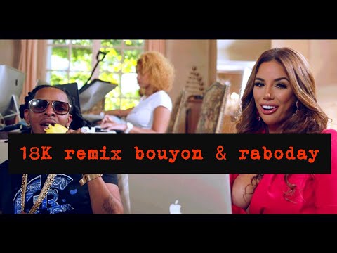 18 k💥 tency Rémix bouyon🍑 🍑& raboday😰😰 #haitiano🇭🇹 by dj bourgeois🥵#delire 2k20 💯💯