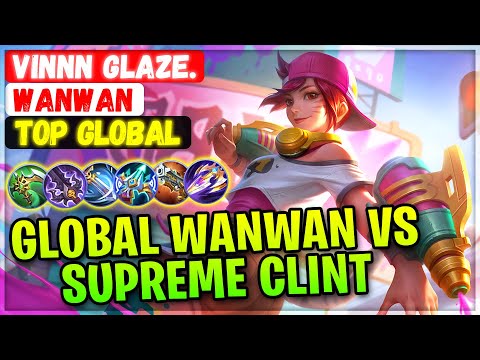 Top Global Wanwan VS Supreme Clint [ Top Global Wanwan ] Vinnn Glaze. - Mobile Legends Emblem Build