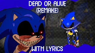 Cover art for Dead or Alive with lyics