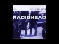 Radiohead Punchdrunk Lovesick Singalong ...