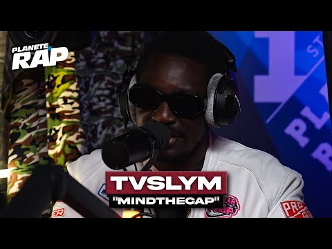[EXCLU] Tvslym - Mindthecap #PlanèteRap