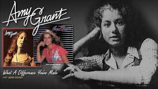 Amy Grant - What A Difference You&#39;ve Made