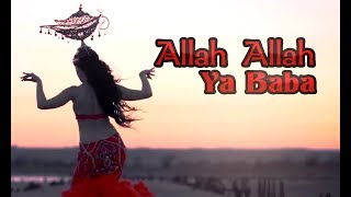 Allah Allah Ya Baba - Most Beautiful Arabic Song - Music Derv Allah Allah Ya Baba - Most Beautiful Arabic Song - Music Derv