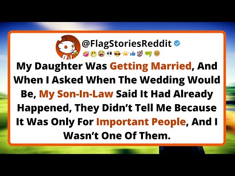 My Daughter Was Getting Married, And When I Asked When The Wedding Would Be, My Son-In-Law Said...